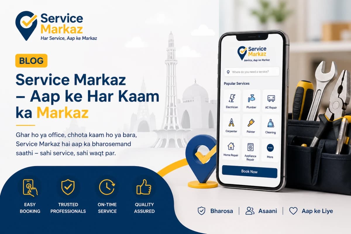 Service Markaz – Pakistan Mein Trusted Services Dhoondhna Ab Hua Asaan